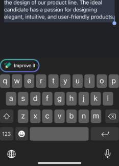 Grammarly keyboard offers the Improve it button once the text in the text field is selected